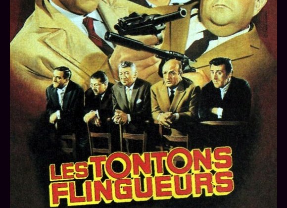 Trois bonnes raisons de voir ou revoir Les Tontons Flingueurs