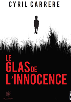 Le glas de l'innocence - Cyril Carrere