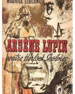 Arsène Lupin défie Herlock Sholmès