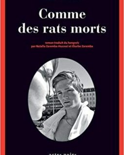 Comme des rats morts - Benedek Totth 