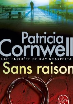 Sans Raison - Patricia Cornwell