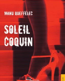 Soleil Coquin - Manu Queffélec