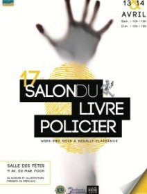17ème salon du Livre Policier de Neuilly Plaisance - 13 et 14 avril
