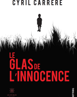 Le glas de l'innocence - Cyril Carrere