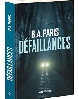 Défaillances - B.A. Paris
