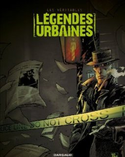 Les véritables légendes urbaines, Tome 3 - Eric Corbeyran - Rémi Guerin - Philippe Fenech - Didier Tarquin 