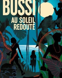 Au soleil redouté - Michel Bussi