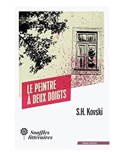 Le peintre à deux doigts - H.S Kovski