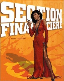 Section financière, Tome 3 : Neuro-terrorisme