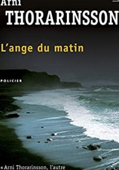 L'Ange du matin - Arni thorarinsson 