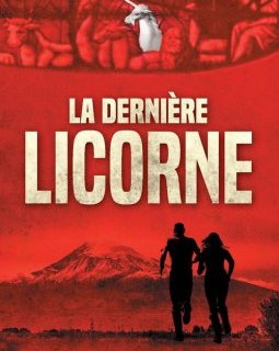 La dernière licorne - Tobby Rolland