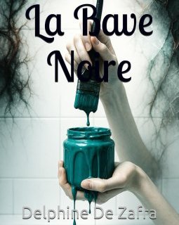 La bave noire - Delphine DE ZAFRA