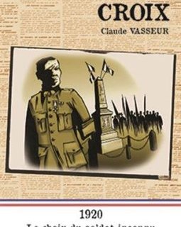 La Dernière Croix - Claude Vasseur