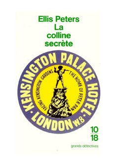 Inspecteur Felse, tome 3 : La colline secrète - Ellis Petters