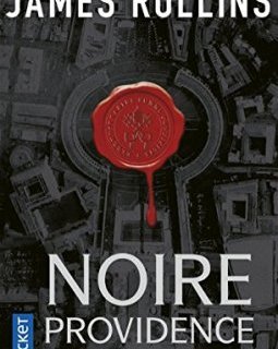Noire providence - Une aventure de la Sigma Force