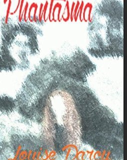 Phantasma -Louise Darcy