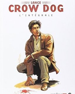 LANCE CROW DOG : INTEGRALE T01 NED