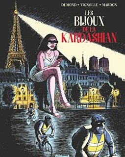 Les bijoux de la Kardashian - François Vignolle - Julien Dumond