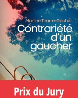 Contrariété d'un gaucher - Martine Thorre-Gachet