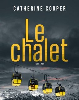 Le Chalet - Catherine Cooper