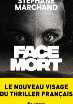 Face mort - Stéphane Marchand