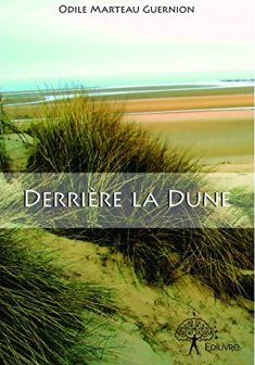 Derrière la dune - Odile Marteau Guernion