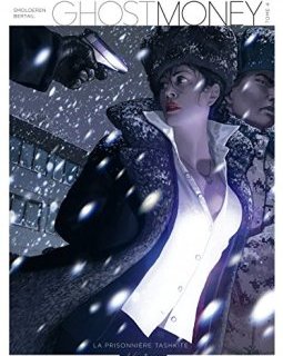 Ghost Money - tome 4 - La Prisonnière tashkite (4) - Thierry Smolderen