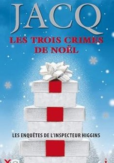 Les trois crimes de Noël - Christian Jacq