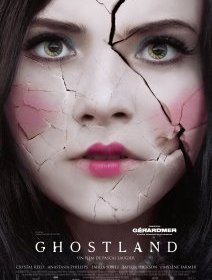 Ghostland - Pascal Laugier