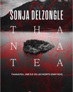 Thanatea - Sonja Delzongle
