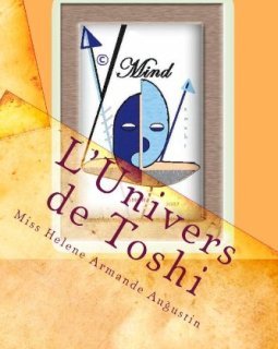 L'univers De Toshi : Tribulation D'un Mutant En Afrique