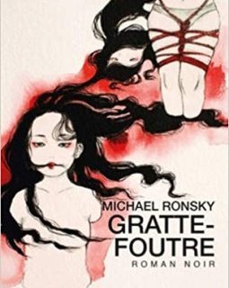 Gratte-foutre - Michael Ronsky 