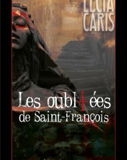Les oubliées de Saint-François - Lecia Caris
