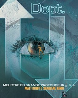 Dept. H (Tome 3) - Matt Kindt - Sharlene Kindt