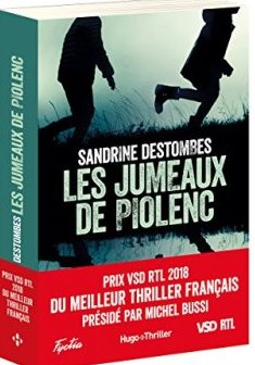 Les Jumeaux de Piolenc - Prix VSD RTL du Meilleur Thriller Français Présidé par Michel Bussi - Elizabeth GEORGE