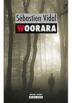 Woorara : Les enquêtes de Walter Brewski - Tome 1 - Sébastien Vidal