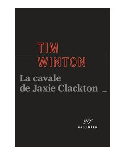 La cavale de Jaxie Clackton - Tim Winton
