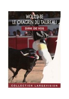 Would-Be le Chagrin du Taureau