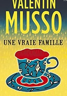 Une vraie famille - Valentin Musso