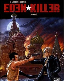 Eden Killer, Tome 1 : Sergueï - Jean-François Di Giorgio - Cristina Mormile