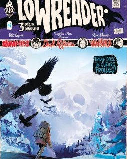 Lowreader, tome 2 - Run, Florent Maudoux, Collectif 619