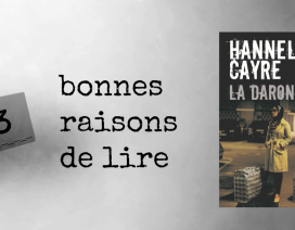 3 bonnes raisons de lire la Daronne de Hannelore Cayre