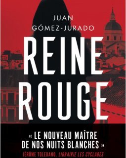Reine rouge - Juan Gómez-Jurado