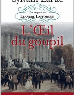 L'oeil du Goupil - Sylvain Larue