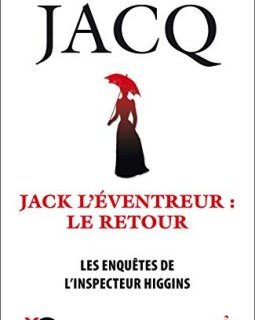 Les enquêtes de l'inspecteur Higgins - tome 32 Jack l'éventreur, le retour (32)