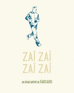 Zaï zaï zaï zaï - Fabcaro