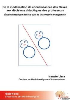 De la modélisation de connaissances des élèves aux décisions didactiques des professeurs