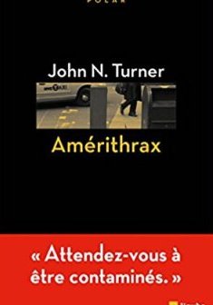 Amérithrax - John N. Turner