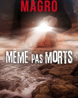 Même pas morts - Marc Magro