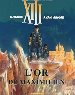 Treize (XIII), tome 17 : L'Or de Maximilien